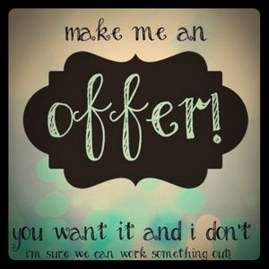 Make me an offer!!
